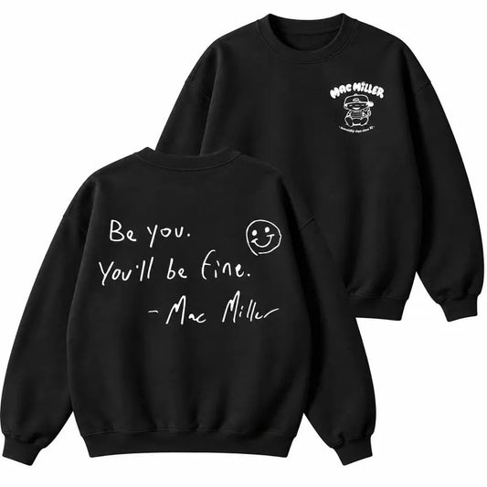 Be You You'll Be Fine Quote Graphic T-Shirt / Sweatshirt / Hoodie