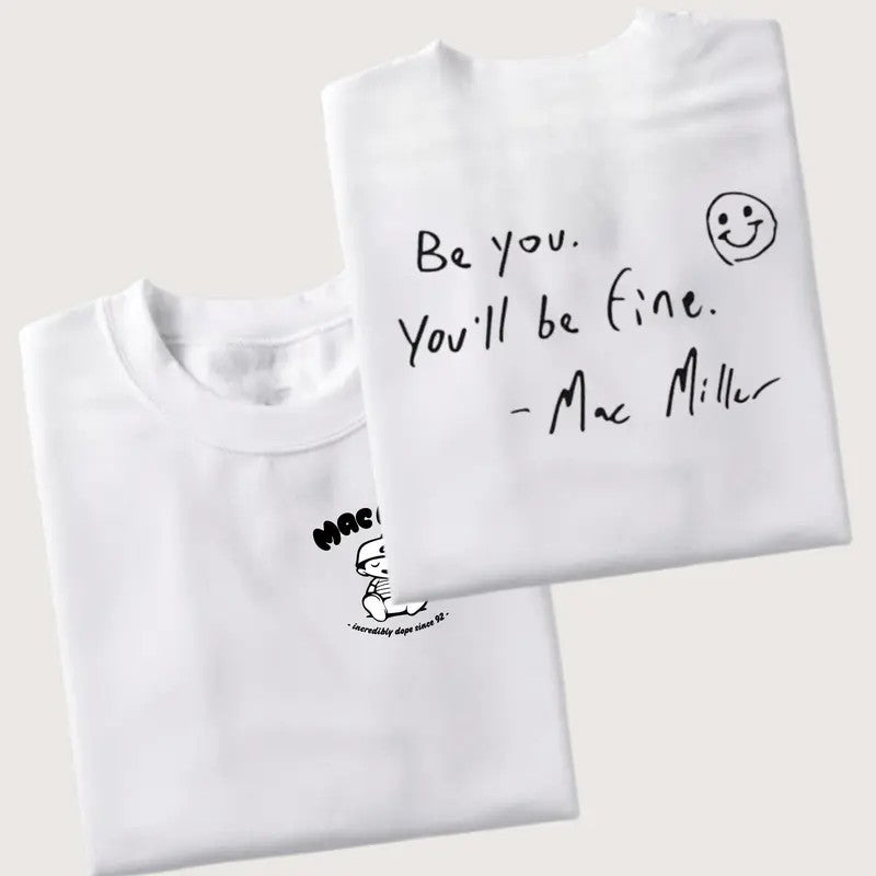 Be You You'll Be Fine Quote Graphic T-Shirt / Sweatshirt / Hoodie