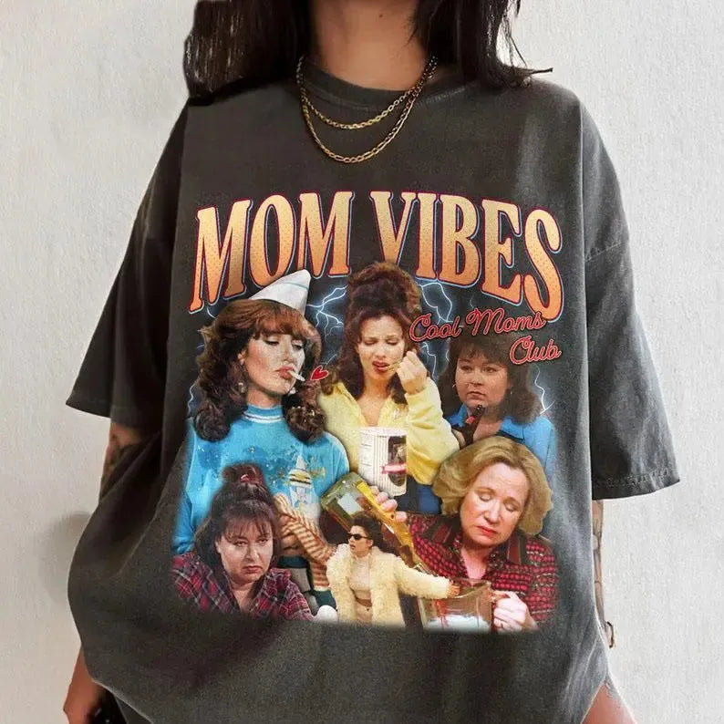 90’S Mom Vibes T-Shirt / Sweatshirt / Hoodie