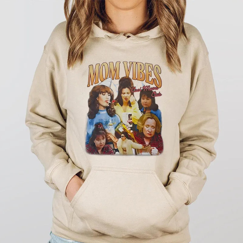 90’S Mom Vibes T-Shirt / Sweatshirt / Hoodie